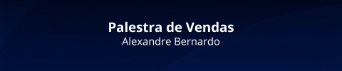 Venda mais em 2026 com Alexandre Bernardo