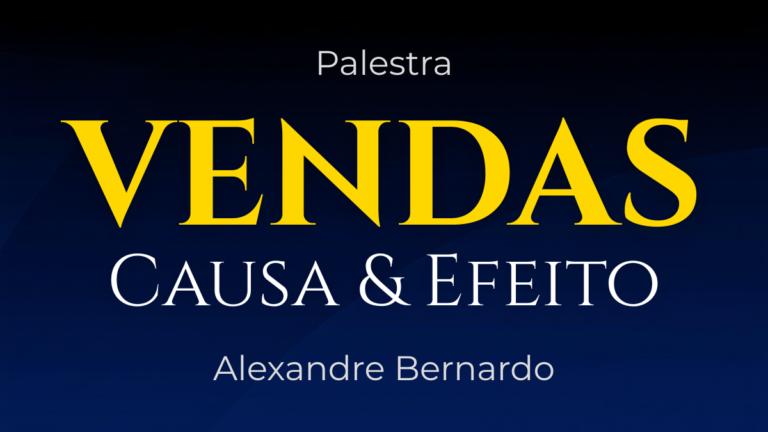 Imagem de divulgação da palestra de vendas Causa e Efeito