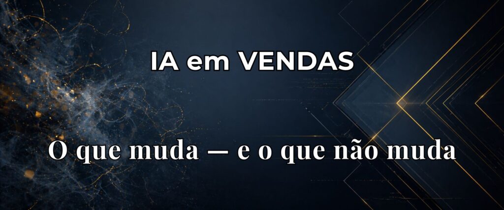 contraste entre mudança e permanência em inteligência artificial aplicada às vendas
